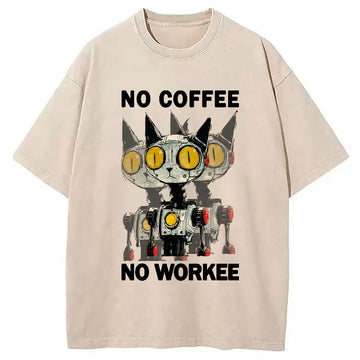 Personality fashion No Coffee No Workee Washed T-Shirt