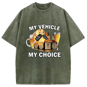 Personality fashion My Vehicle My Choice Beer Washed T-Shirt