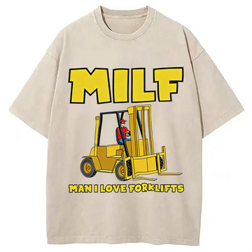 Personality fashion MILF Man I Love Forklifts Washed T-Shirt