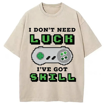 Personality fashion Don't Need Luck Washed T-Shirt