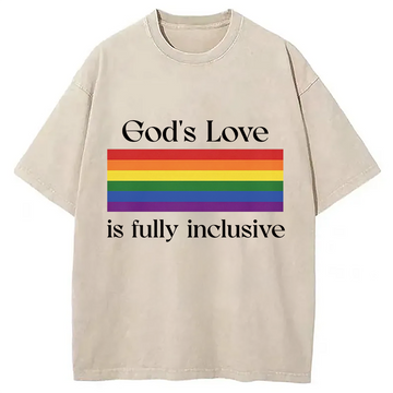 Personality fashion God's Love is Fully Inclusive Washed T-Shirt