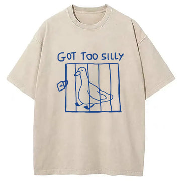 Personality fashion Got Too Silly Meme Washed T-Shirt