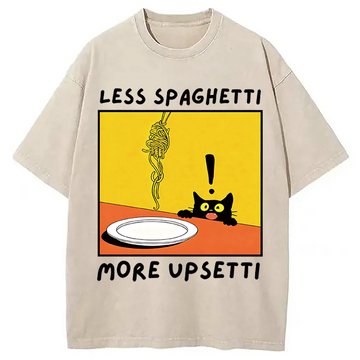 Personality fashion Less Spaghetti More Upsetti Cat Washed T-Shirt
