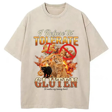Personality fashion I Refuse To Tolerate Gluten Funny Meme Washed T-Shirt