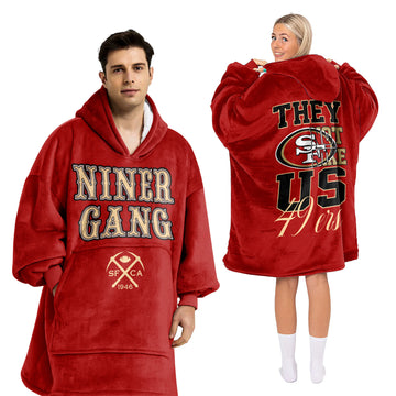 They Not Like Us San Francisco Football Unisex Blanket Hoodie