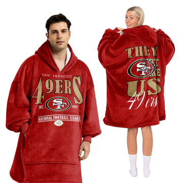 They Not Like Us San Francisco Football Unisex Blanket Hoodie