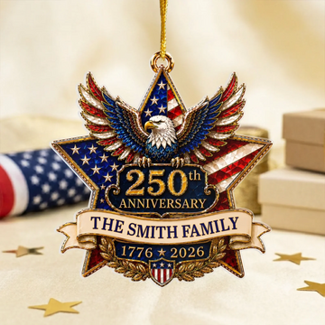 American Pride Lives On Personalized Acrylic Ornament 250Th Anniversary Eagle Ornamen Custom Family Name Holiday Gift