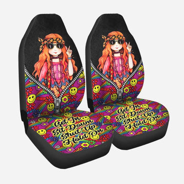 Car Seat Cover With Hippie Girl Get In Sit Down Shut Up Hold On, Hippie Seat Covers