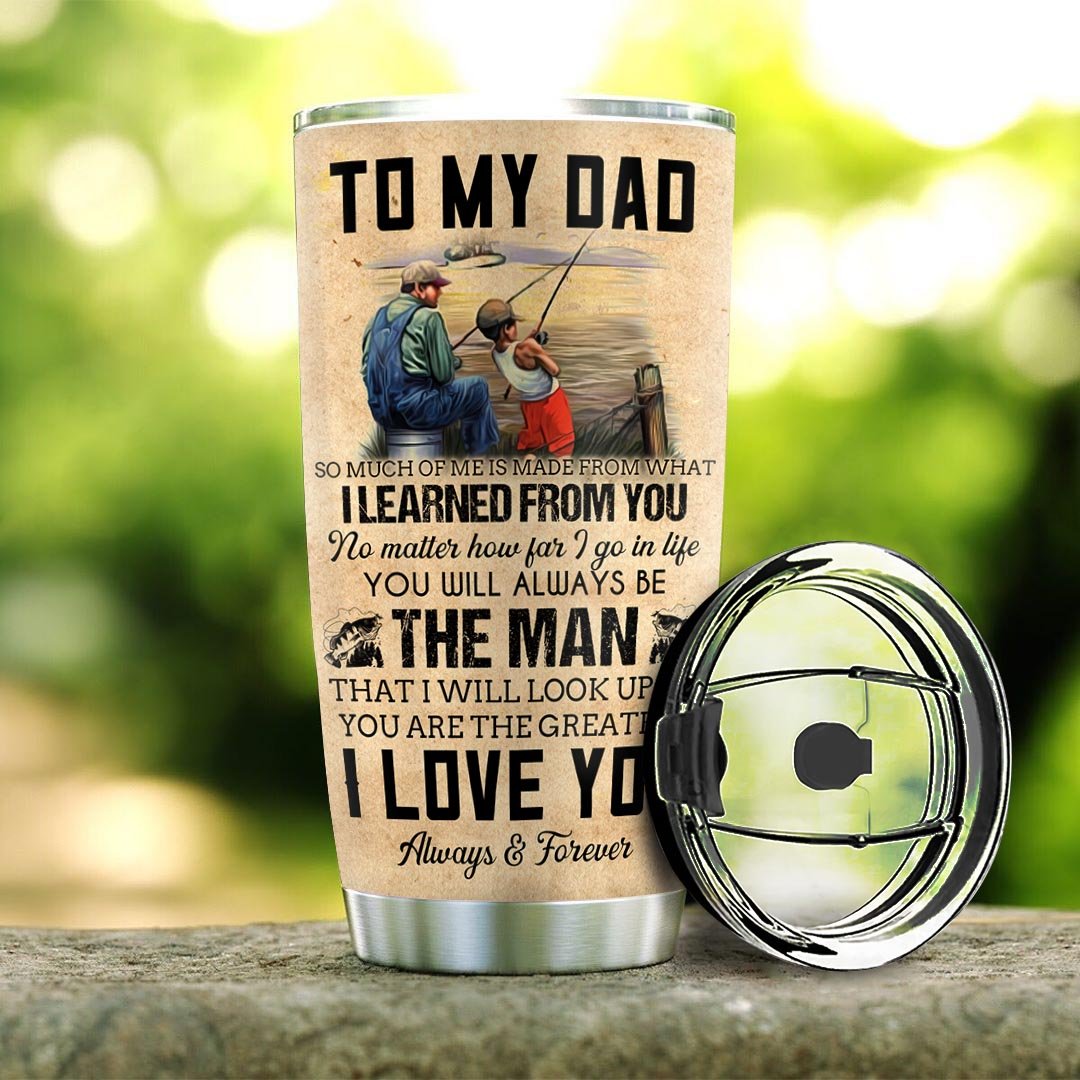 Custom name To my Dad Fishing Stainless Steel Tumbler, Father's day gift for Dad