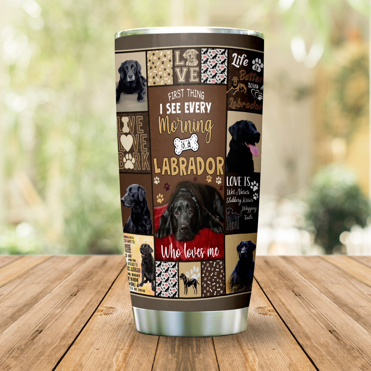 Black Labrador Retriever Every Morning Tumbler Gift for Labrador Dog Lovers Home Decor Bedding Couch Sofa Soft and Comfy Cozy 101.4.jpg