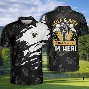 Golf And Beer That's Why I'm Here Polo Shirt For Men