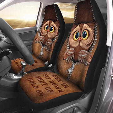 Get In Sit Down Shut Up Hold On Owl Seat Covers With Leather Pattern Print