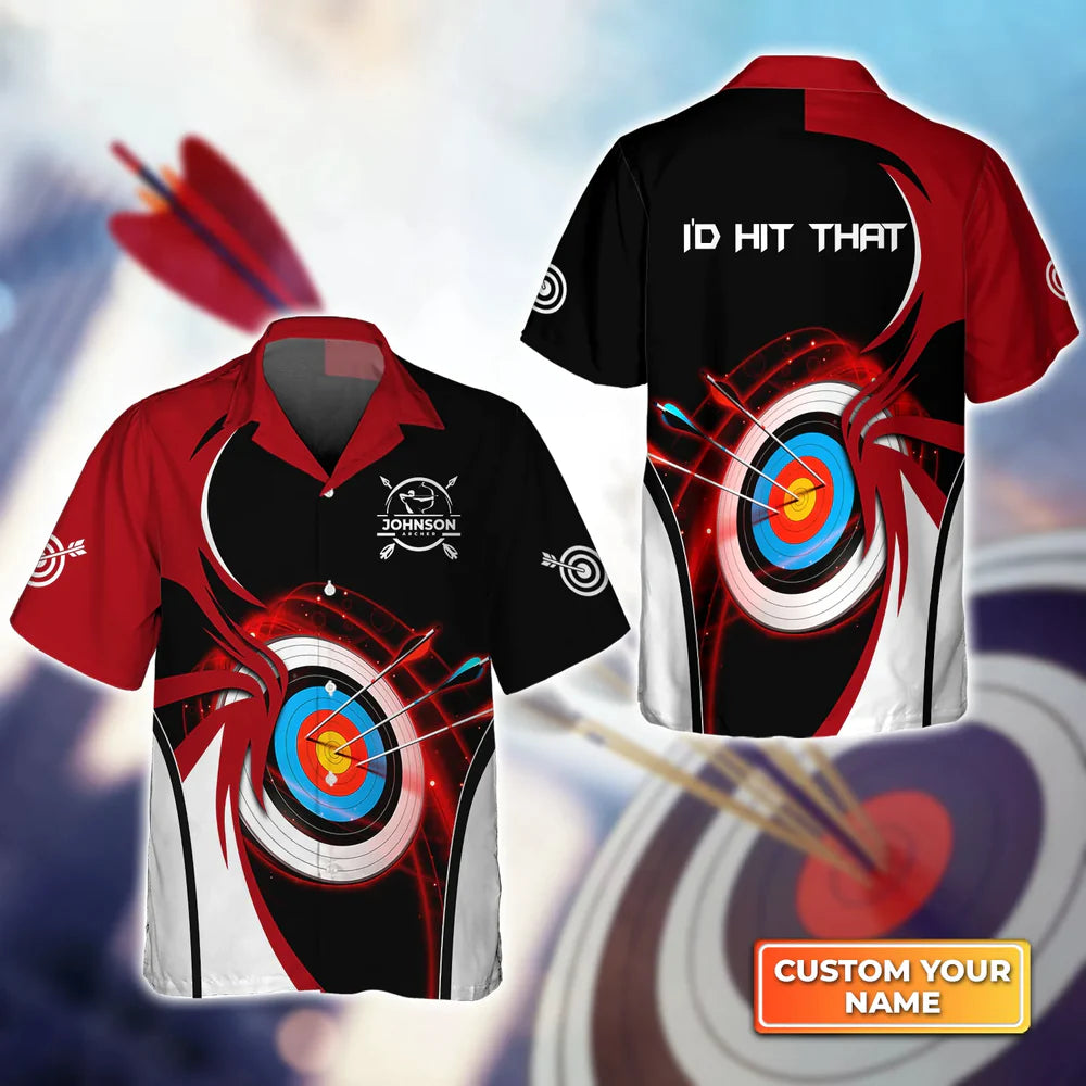 Archery Target I'd Hit That Personalized Name 3D Hawaiian Shirt, Gift For Archer Sport Lovers, Gift For Archer