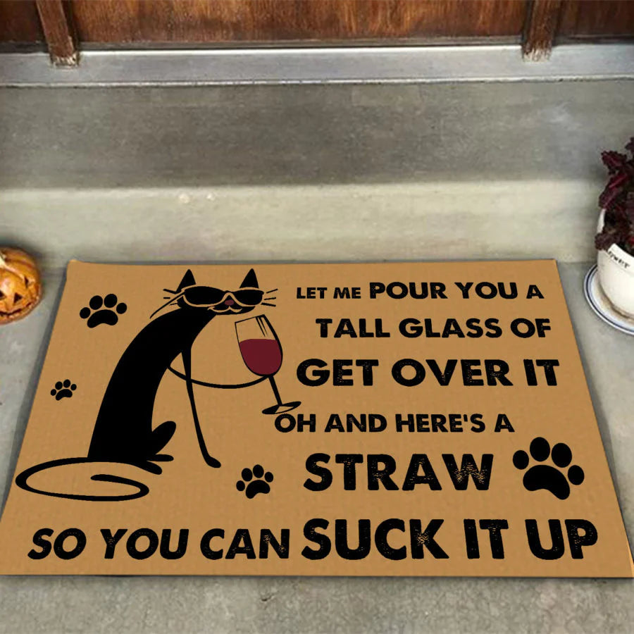 Cat Lovers Door mat Let Me Pour You