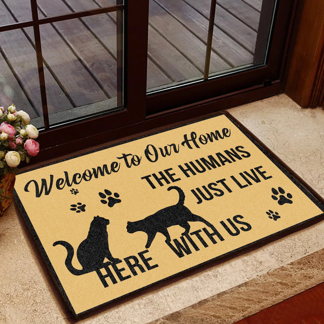 Cat Lovers Door mat The Humans Just Live Here With Us