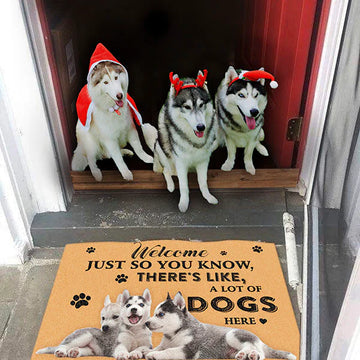 Dog Lovers Door mat Siberian Husky A Lot Of Dogs Here