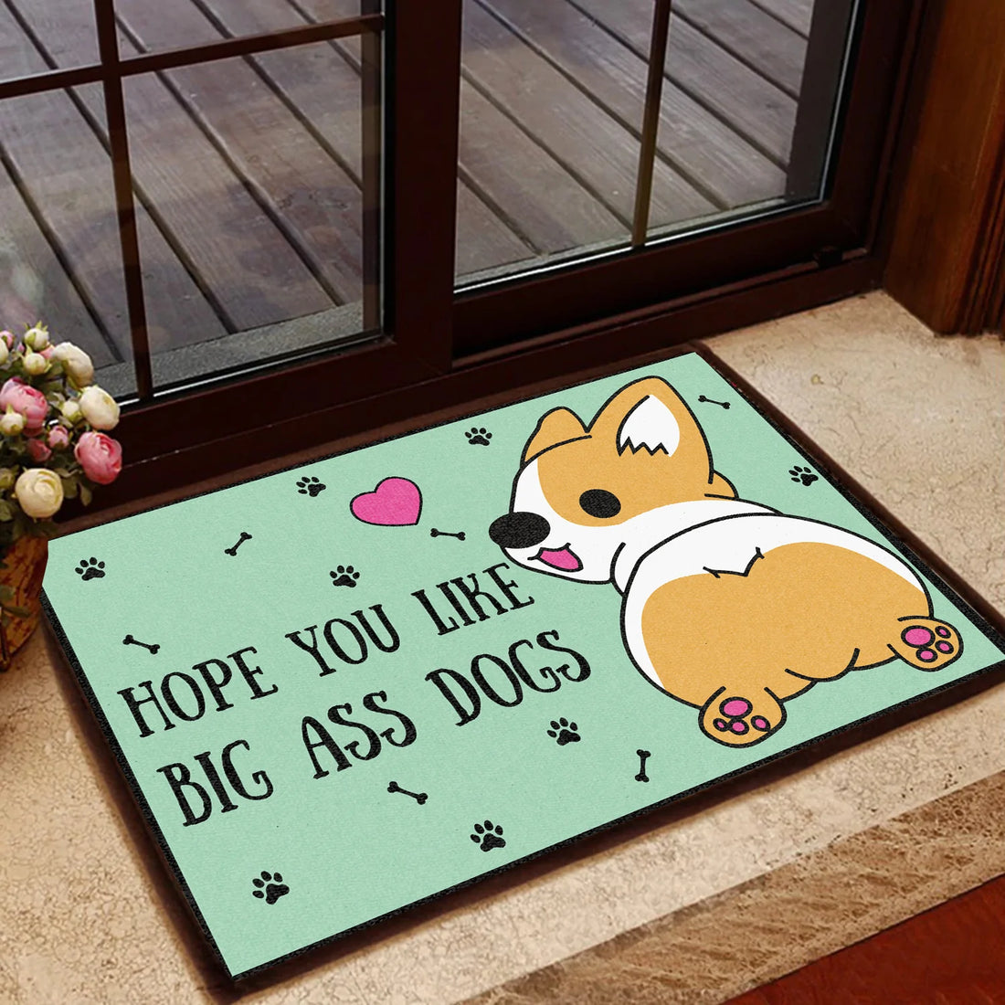 Dog Lovers Funny Door mat, Hope You Like Big