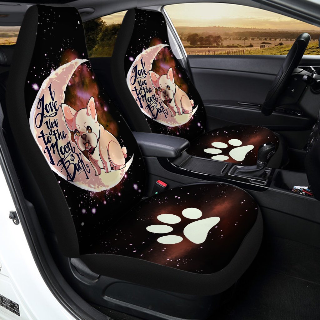 French Bulldog Car Seat Covers I Love You To The Moon and Back Cute Idea Car Accessories - Gearcarcover - 1