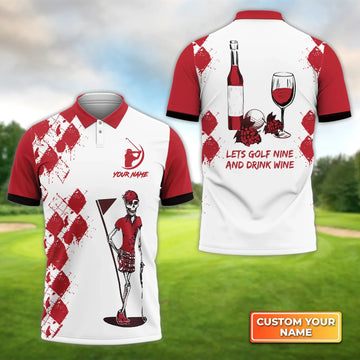 Personalized Name 3D Polo Shirt Gift For Golfers, Golf Nine And Drink Wine