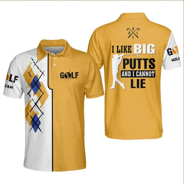 I Like Big Putts And I Cannot Lie Golf Polo Shirt, Golf shirt for men, Golf player gift