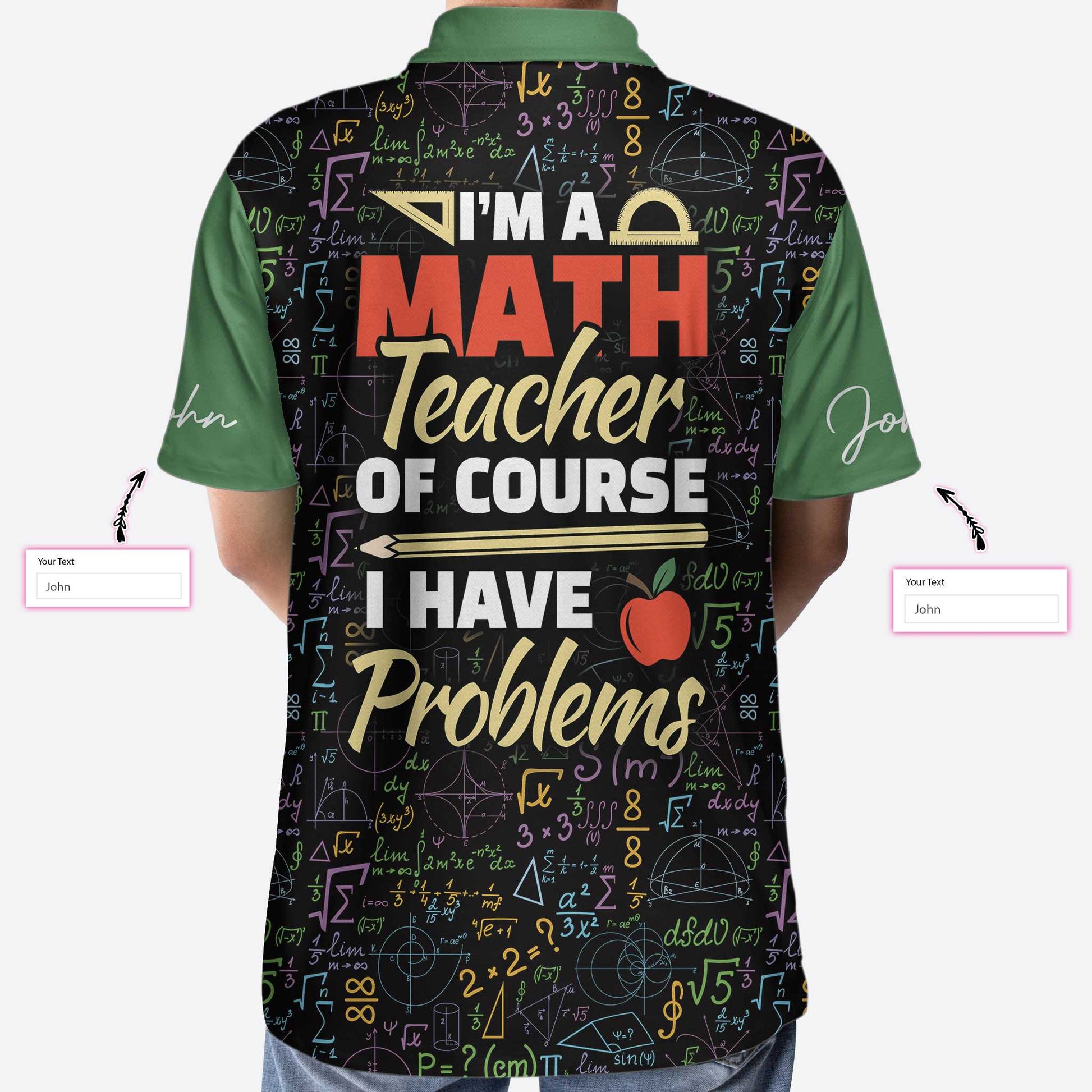 I Am A Math Teacher Custom Polo Shirt - 6