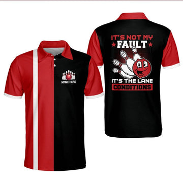 It's Not My Fault It's The Lane Conditions Polo Shirt