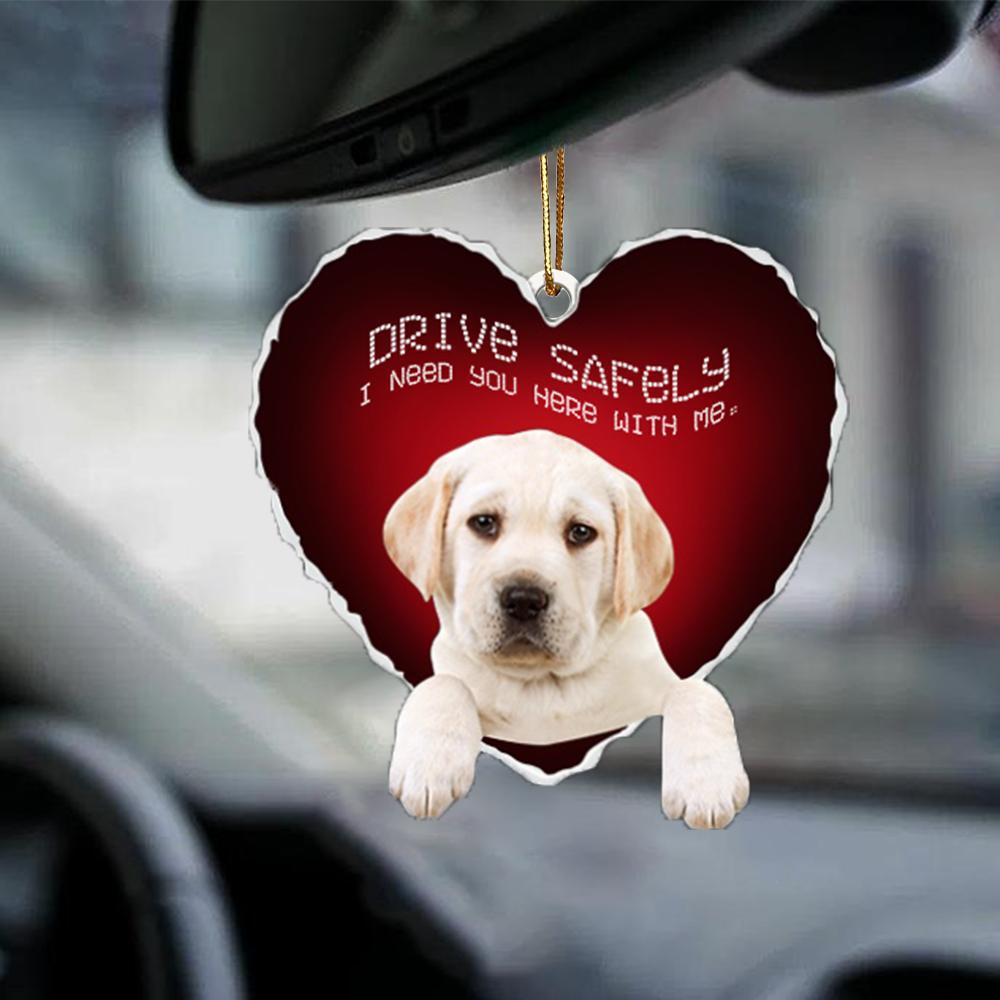 Labrador Retriever 1 Drive Safely Car Hanging Ornament, Gift For Dog Lover