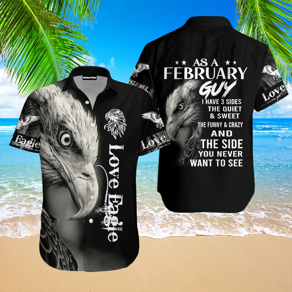 Love Eagle As A February Guy Aloha Hawaiian Shirts
