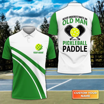 Never Underestimate An Old Man With A Pickleball Paddle 3D Polo Shirt, Gift For Pickleball Player