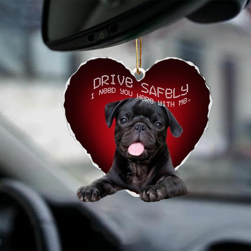 Pug 2 Drive Safely Car Hanging Ornament, Gift For Dog Lover