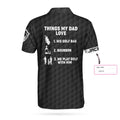 Things My Dad Love Golfing And Bourbon Custom Polo Shirt Personalized Golf Shirt For Men - 2