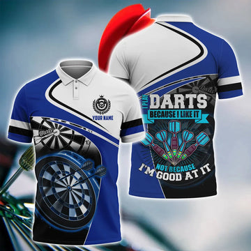 I Play Darts Because I Like It 3D Polo Shirt, Gift For Darts Player, Dart Team Shirts, Polo shirt for men