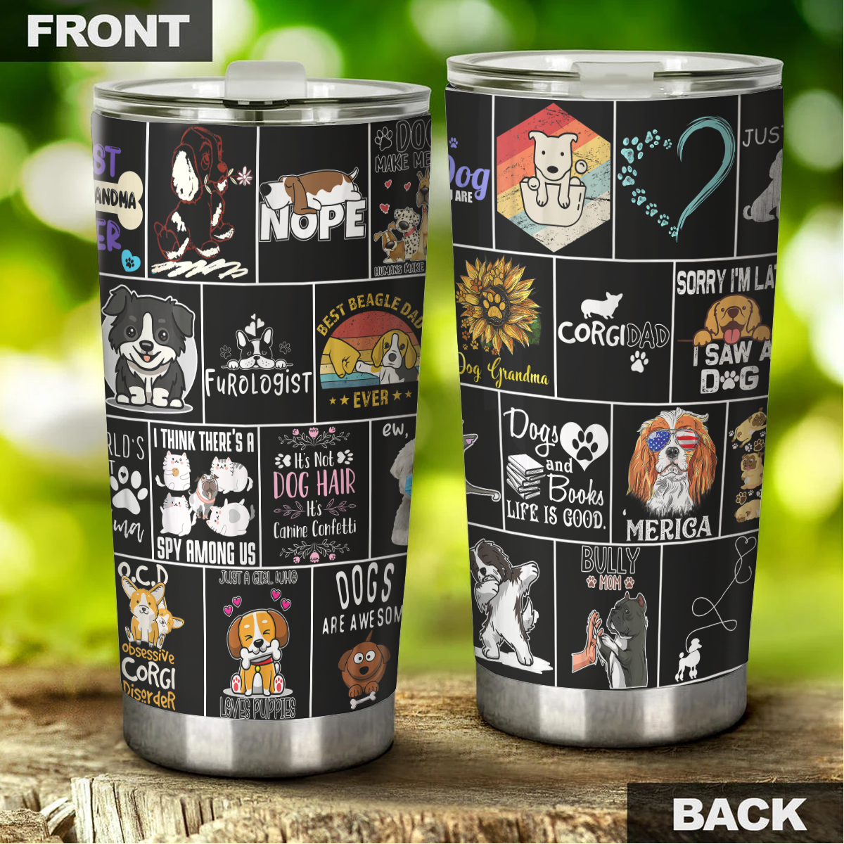 Dog Tumbler, Gift for Dog Lovers, Dog Dad, Dog Mom - TB076PA