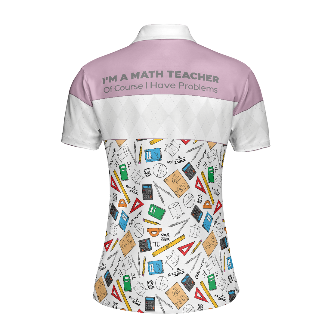 Math Teachers Have Problems Short Sleeve Women Polo Shirt I Am A Math Teacher Polo Shirt Teacher Shirt For Women - 1