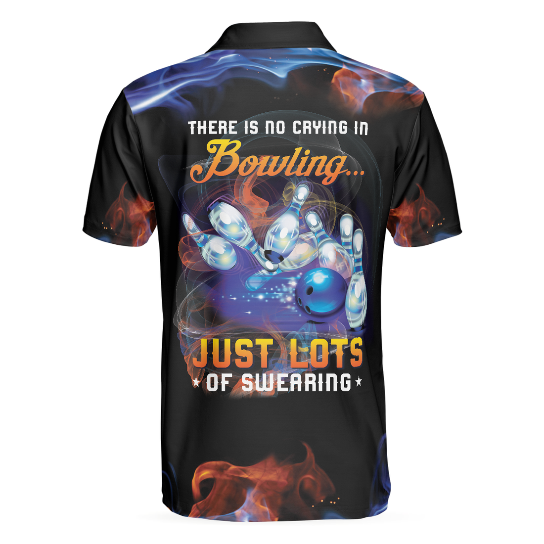 There Is No Crying In Bowling Just Lots Of Swearing Bowling Polo Shirt Cool Flame Pattern Bowling Shirt Design - 1