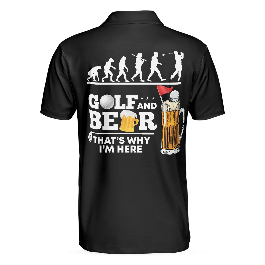 Golf And Beer That Why Im Here Polo Shirt Golf Evolution American Flag Polo Shirt Golf Shirt For Beer Lovers - 1