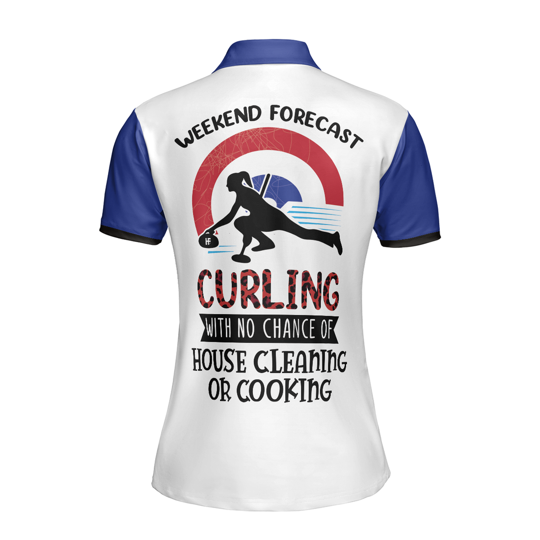 Weekend Forecast Curling With No Chance Of House Clean or Cooking Short Sleeve Women Polo Shirt Red Leopard Shirt - 1