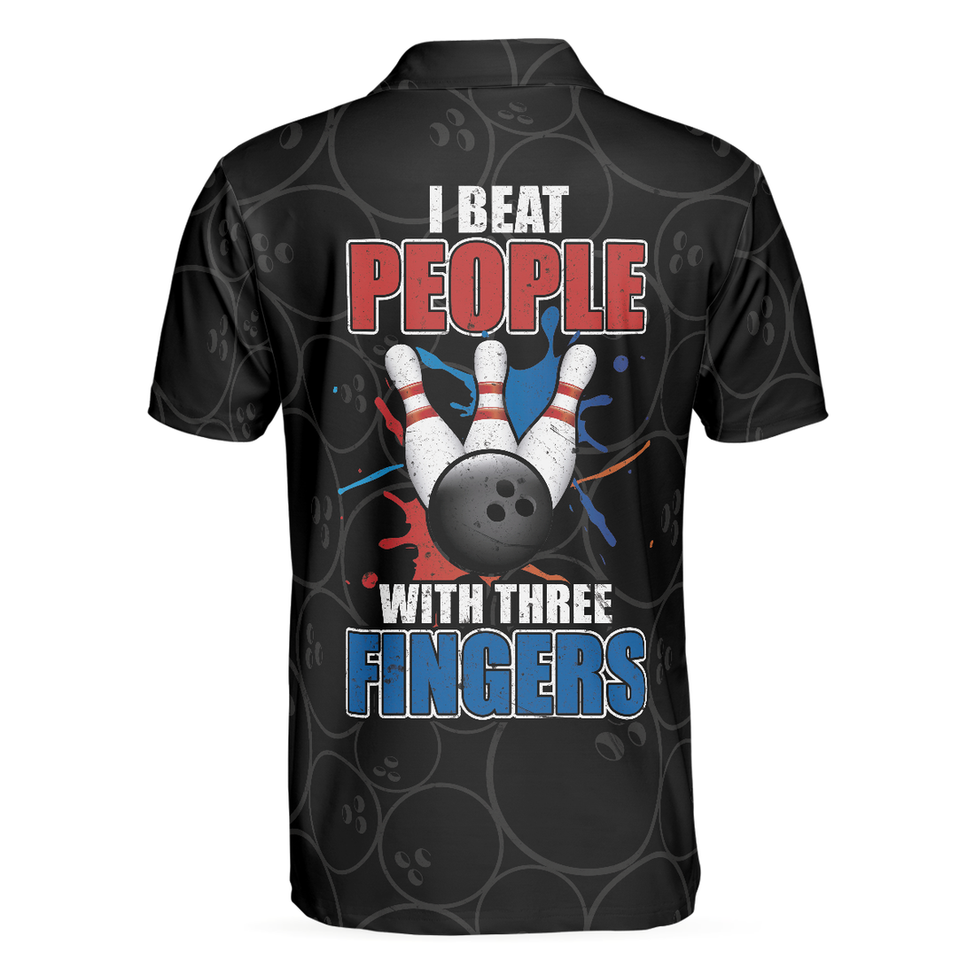 I Beat People With Three Fingers Bowling Polo Shirt Black Polo Style Bowling Shirt For Men Bowling Gift Idea - 1