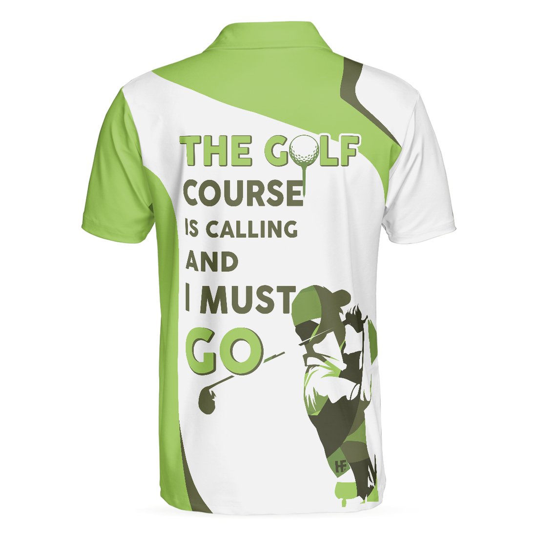 The Golf Course Is Calling And I Must Go Men Polo Shirt White And Green Golf Shirt For Men - 1