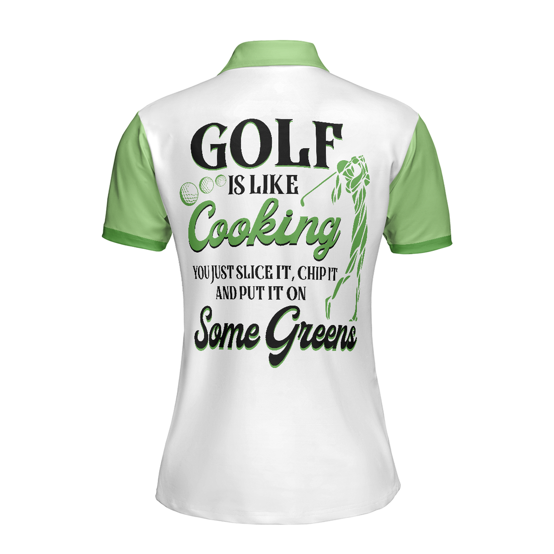 Golf Is Like Cooking You Just Slice It Chip It And Put It On Some Green Short Sleeve Women Polo Shirt - 1