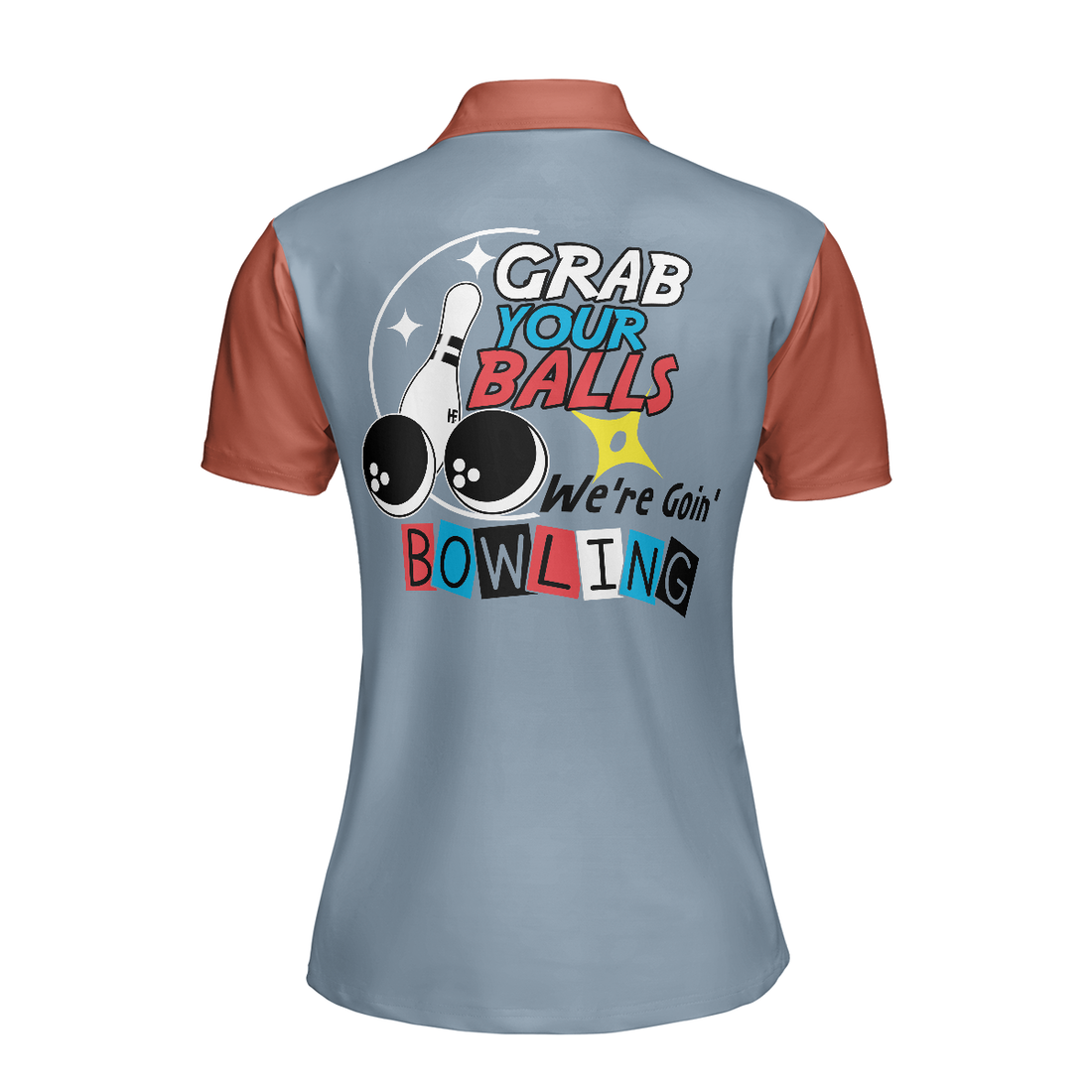 Grab Your Balls We Are Going Bowling Short Sleeve Women Polo Shirt Funny Bowling Shirt For Women Ladies Bowling Gift - 1