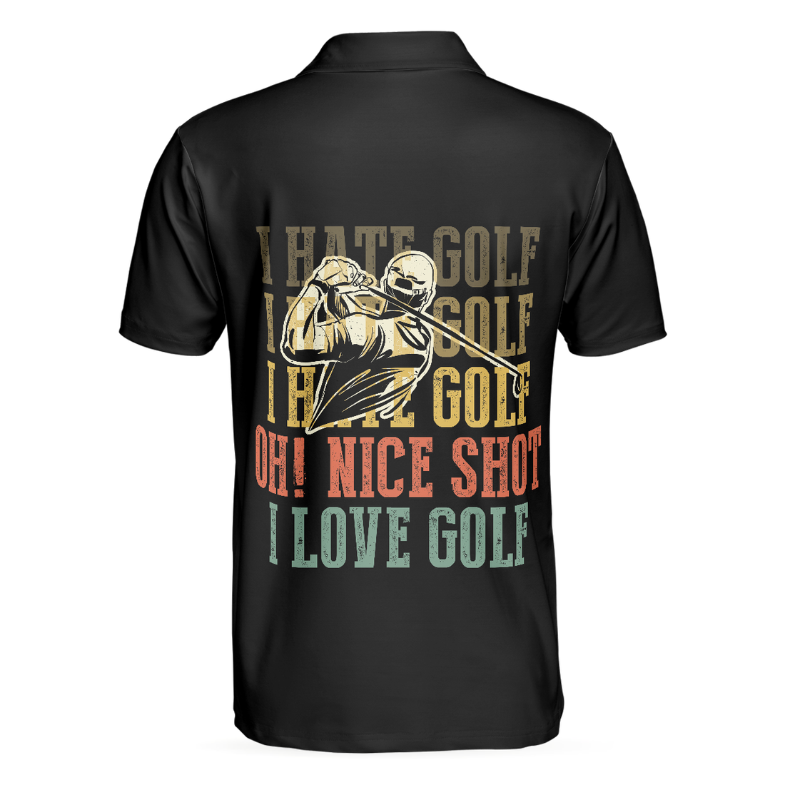 I Hate Golf Nice Shot I Love Golf Polo Shirt Vintage Color Palette Polo Shirt Best Golf Shirt For Men - 1