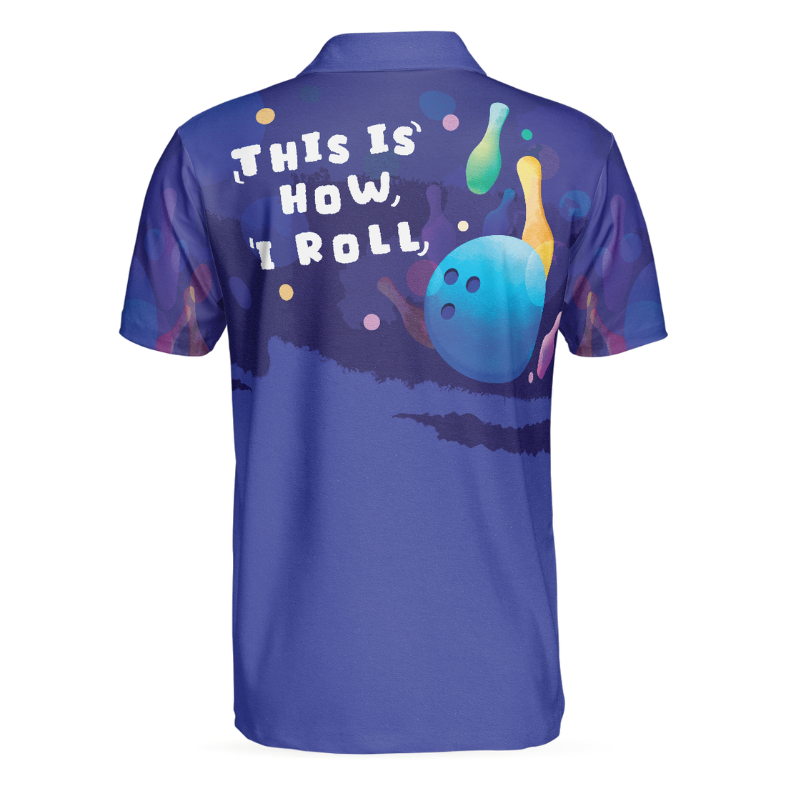 This is how I roll Mens Blue Bowling Polo Shirt - 1