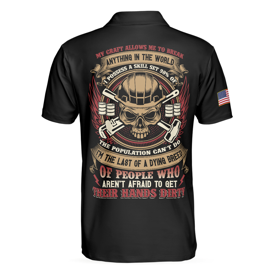 Oilfield Man My Craft Allows Me To Break Anything Polo Shirt Skull American Flag Shirt For Oilfield Man - 1