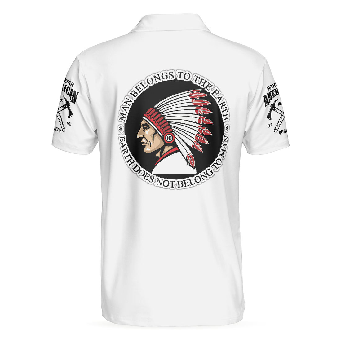 Man Belongs To The Earth Native American Polo Shirt Cherokee Shirt Design Headdress Polo Shirt - 1