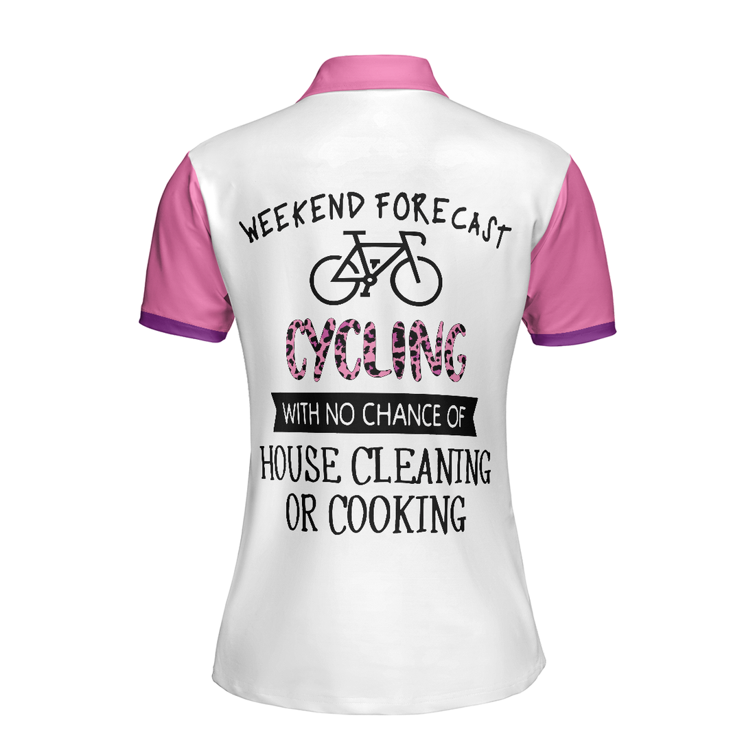 Cycling With No Chance Of House Cleaning Or Cooking - Cycling Short Sleeve Women Polo Shirt - 1