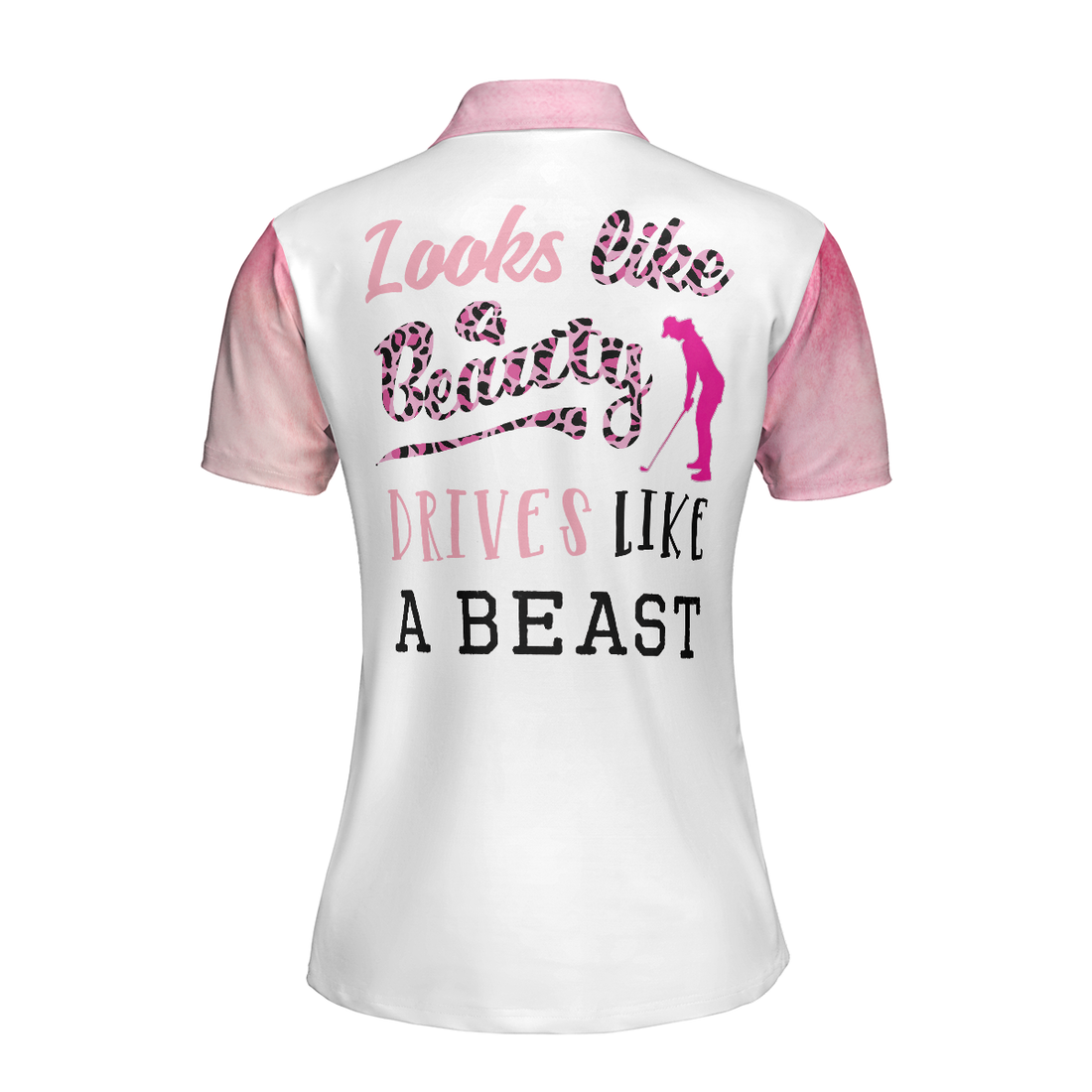 Looks Like A Beauty Drives Like A Beast Golf Short Sleeve Women Polo Shirt Leopard Pattern Golf Shirt For Ladies - 1