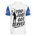 You Just Got Served Polo Shirt Blue And White Tennis Shirt For Men Gift For Tennis Players - 2