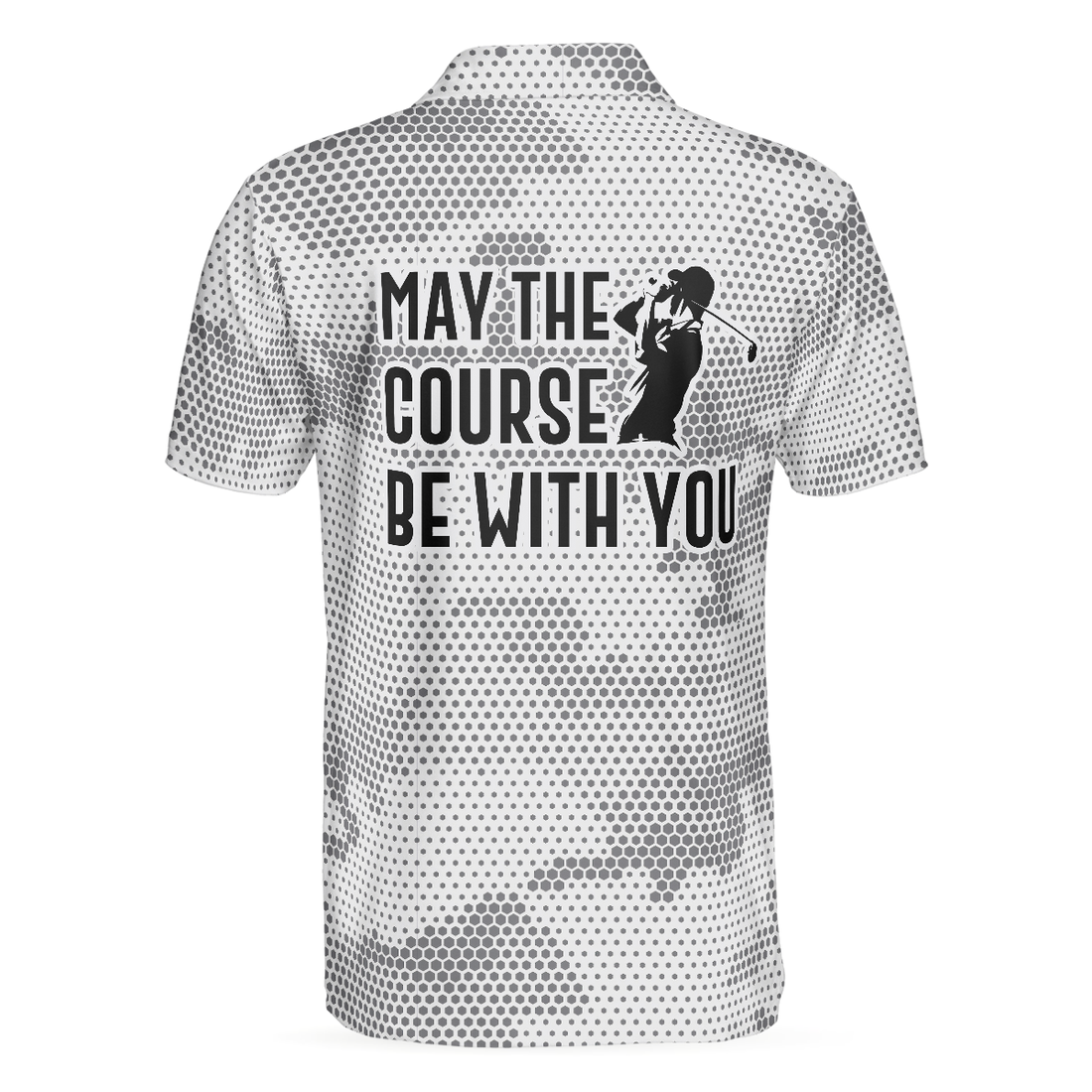 May The Course Be With You Golf Polo Shirt - 1