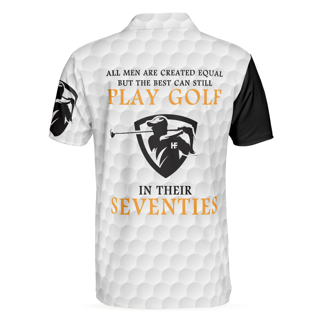 Play Golf In Their Seventies Polo Shirt Best Golf Club Shirt For Men Black And White Golfing Shirt - 1